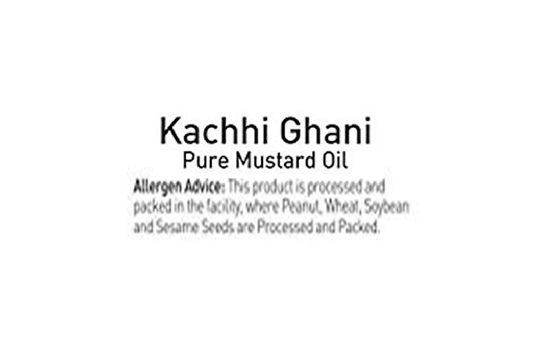 Natureland Organics Kachhi Ghani Pure Mustard Oil   Plastic Bottle  1 litre